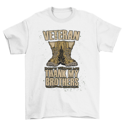 Veteran Boots Quote T-shirt
