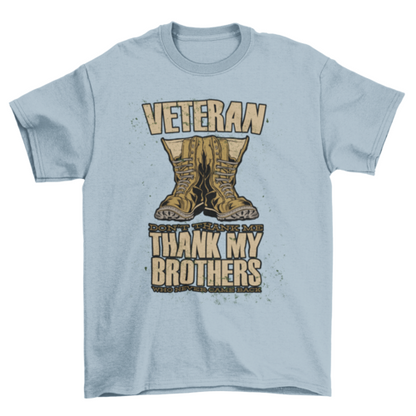 Veteran Boots Quote T-shirt
