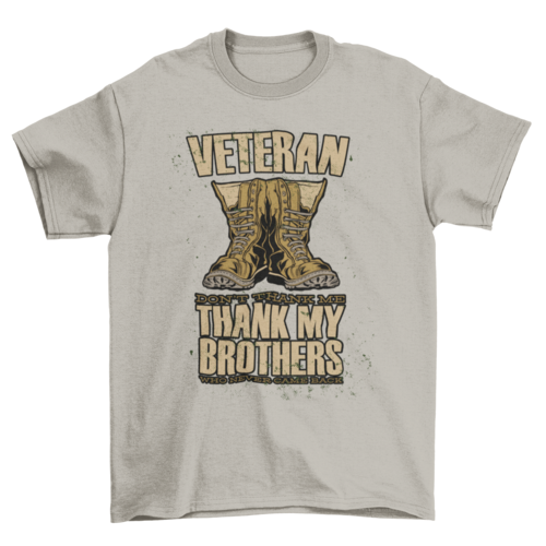Veteran Boots Quote T-shirt