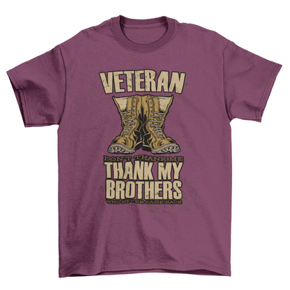 Veteran Boots Quote T-shirt