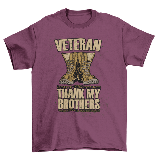 Veteran Boots Quote T-shirt